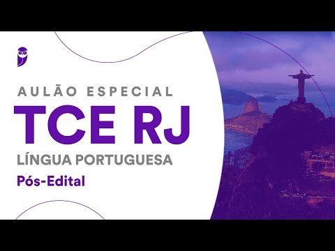 Aulão Especial TCE RJ: Língua Portuguesa - Pós-Edital - Prof. Fabrício Dutra
