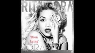 Rita Ora &#39;Been Lying&#39;