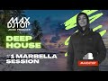 MaxDJTop Music Session | Deep House Music Session | #01 Marbella Session