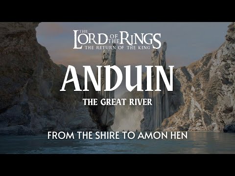 ANDUIN - THE LORD OF THE RINGS | From The Shire To Amon Hen | 432Hz