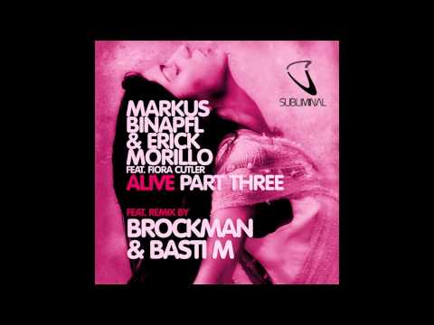 Markus Binapfl & Erick Morillo feat. Fiora Cutler - Alive (Brockman & Basti M Radio Edit)
