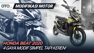 Honda Beat 2020 | Modifikasi Motor | 4 Tema Inspiratif | OTO com