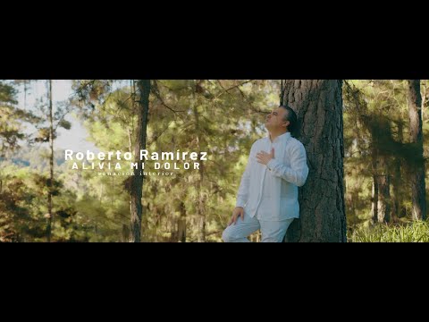 ALIVIA MI DOLOR Sanación Interior ROBERTO RAMIREZ