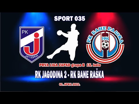 Rukomet || RK Jagodina 2 - ORK Bane Raška 27:28 (cela utakmica) 01.04.2022