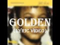 Jill Scott - Golden (Lyric Video)