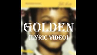 Jill Scott - Golden (Lyrics)