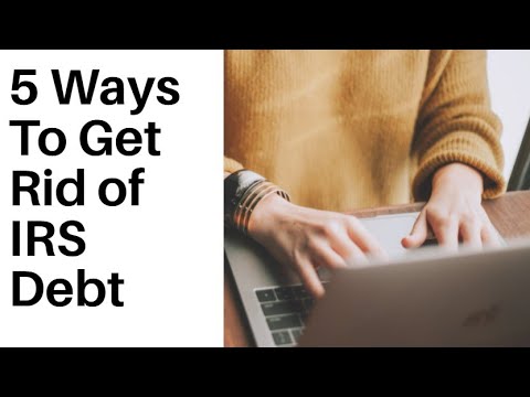 , title : '5 Ways To Get Rid of IRS Debt - Tax Relief Options Explained by Tax Attorney'