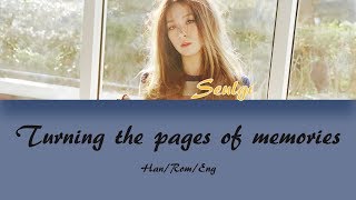 Download lagu Kang Seulgi (강슬기) Turning The Pages Of Memories (주억의 책장을 넘기면) Lyrics (Han/Rom/Eng) mp3