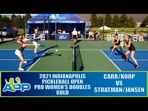 APP 2021 Indianapolis Pickleball Open Pro Women's Doubles Gold: Stratman/Jansen vs. Carr/Koop
