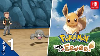 ☉ Pokemon: Let's Go, Eevee! - 【Chapter 1. Gym Leader: Brock】 - 1080P, No Commentary