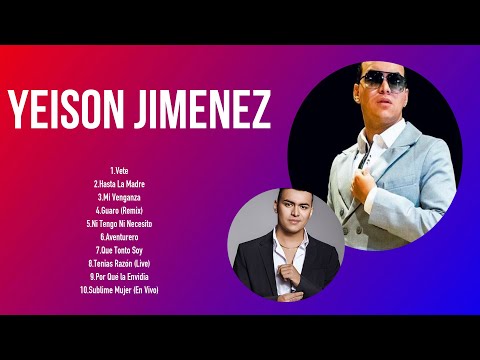 YEISON JIMENEZ Greatest Hits ~ YEISON JIMENEZ Álbum Completo 2024 ~ YEISON JIMENEZ