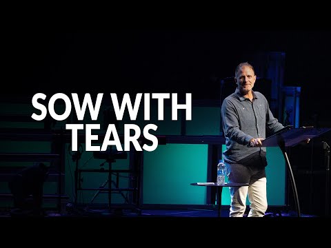 Sow With Tears