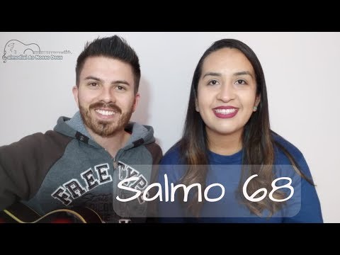 Salmo 68 - Salmos e Canções