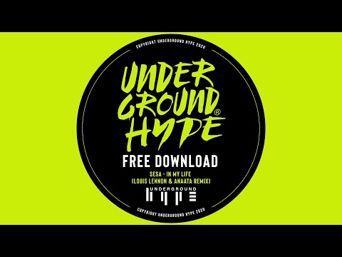 SESA - In My Life (Louis Lennon & ANAATA Remix)