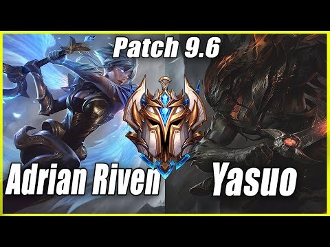 Adrian Riven  Riven vs Yasuo  WayOfTheTempest    Adrian Riven Stream Patch 9 6