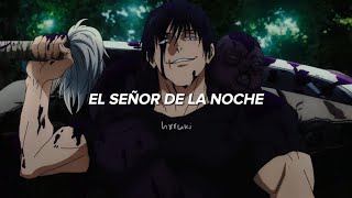 El Señor de la Noche - Don Omar — Toji Fushiguro ; &quot;Soy mitad hombre, mitad animal&quot;