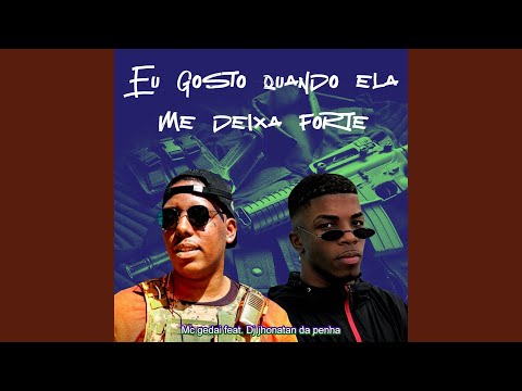 Eu Gosto Quando Ela Me Deixa Forte