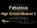 High School Musical 2 - Fabulous (Karaoke Version)