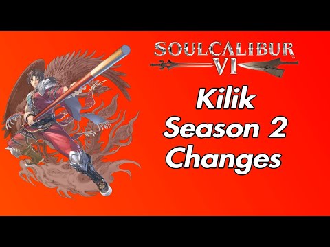 Soulcalibur VI: Kilik Season 2 Changes
