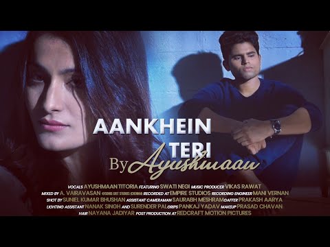 Ayushmaan Titoria AANKEHIN TERI (COVER)
