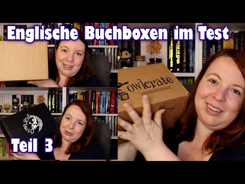 Englische Buchboxen im Test - Teil 3: Fairyloot, Illumicrate und Owlcrate