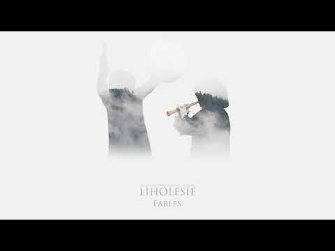 Liholesie - Fables (Full EP)