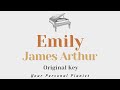 Emily James Arthur Original Key Karaoke Piano Instrumental Cover With Lyrics