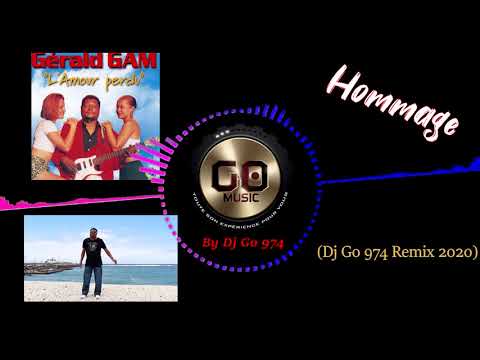 Gérald Gam -  L'amour perdu (Dj Go 974 Remix 2020)