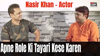 Nasir Khan answers How to prepare for a Character|एक्टिंग मैं करैक्टर की तैयारी कैसे करें|Joinfilms video