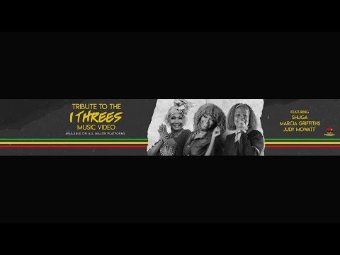 Tribute to the I Threes Ft. Shuga, Marcia Griffiths & Judy Mowatt | Official Audio