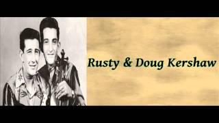 Louisiana Man - Rusty & Doug Kershaw