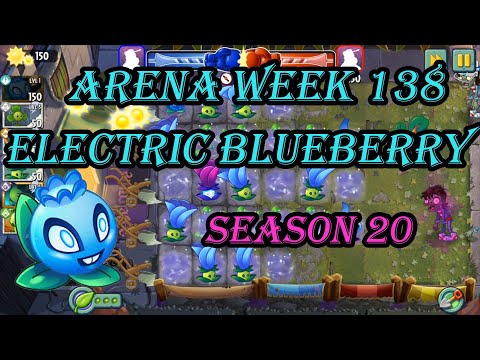 PvZ2 Arena Week 138- Electric Blueberry Season 20