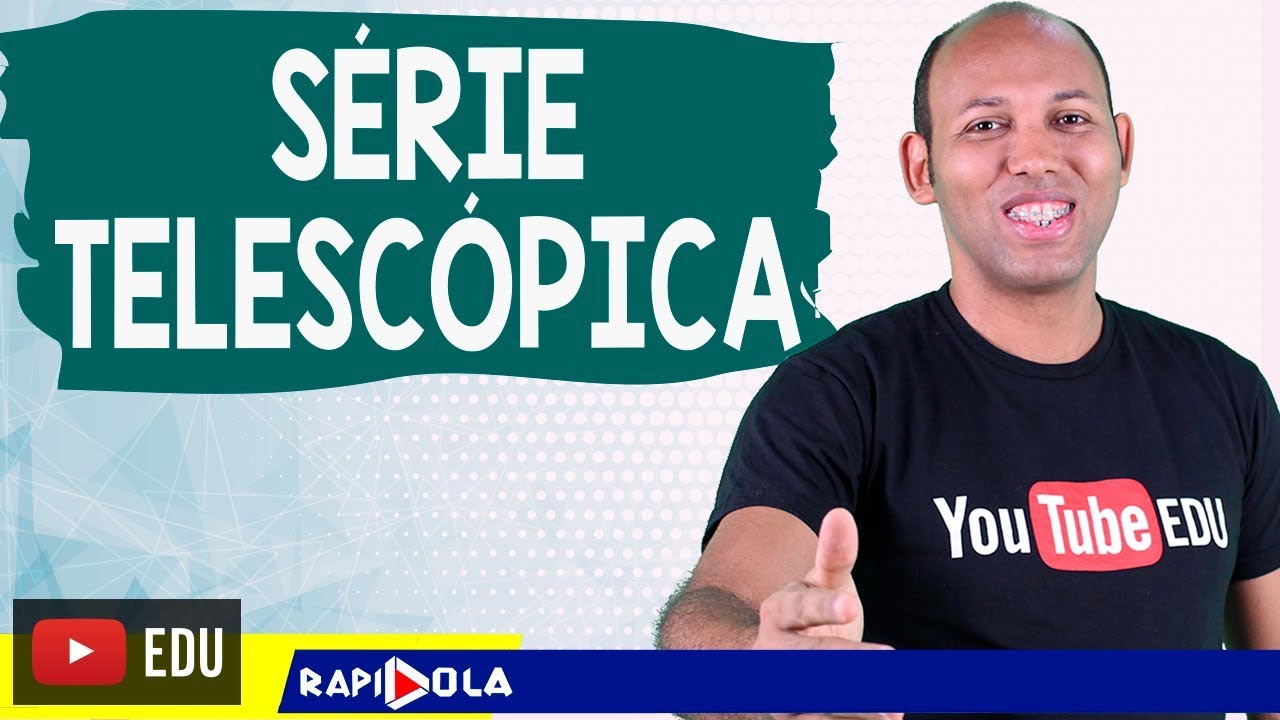 SÉRIE TELESCÓPICA ➡️ EP 1