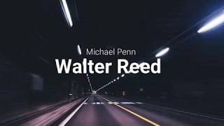 Michael Penn- Walter Reed (Subtítulos en Español)