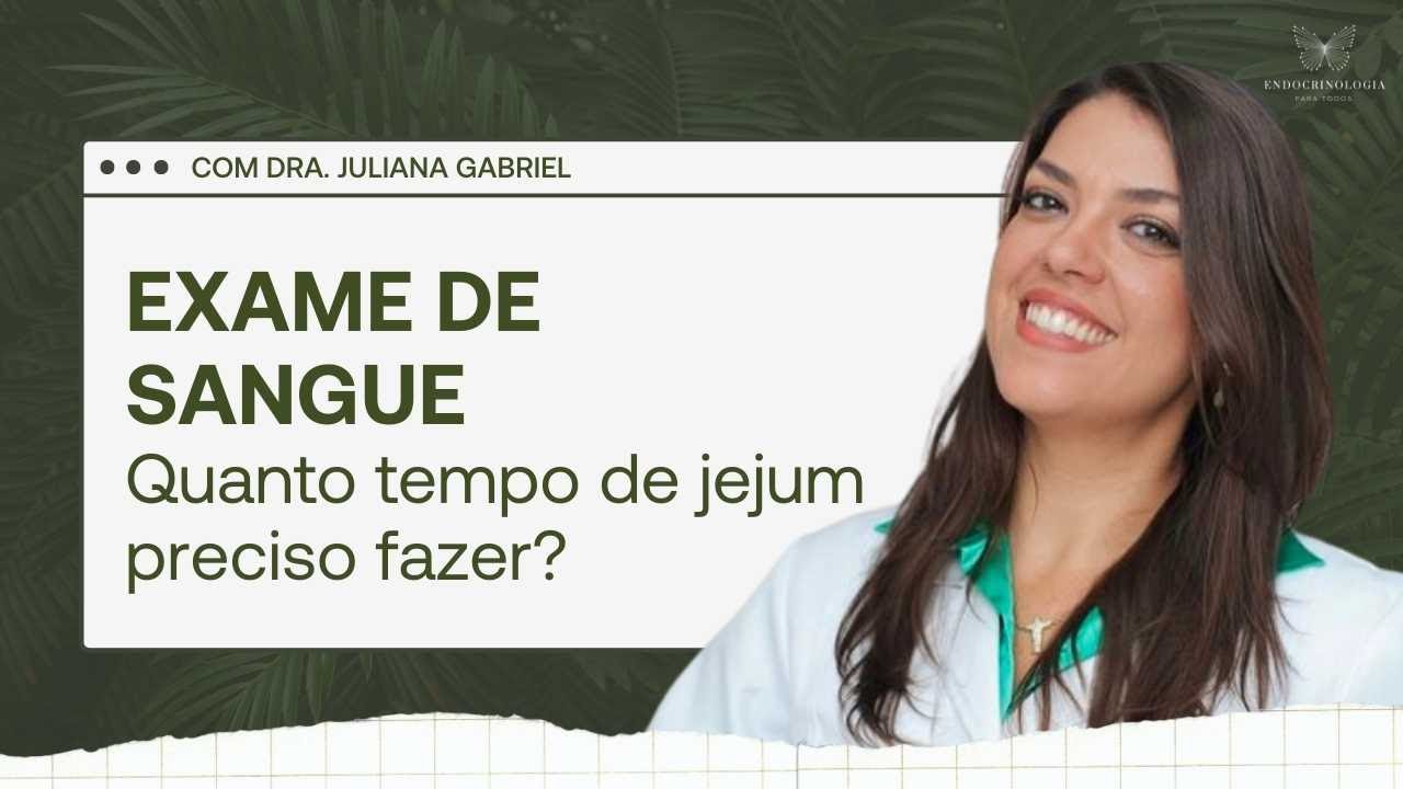 Por que fazer jejum de 12 horas para o exame de sangue?