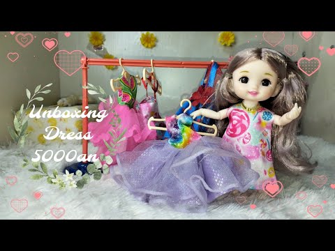 Unboxing Dress 5000an || Koleksi Yuna Doll