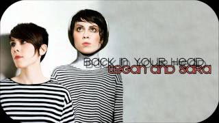 Tegan and Sara - Back In Your Head [HD]