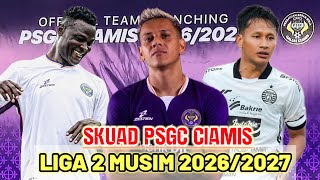 Download lagu RESMI! SKUAD PSGC CIAMIS UNTUK LIGA 2 MUSIM 2026/2027 mp3