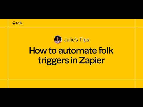 Tips 2: How to automate folk triggers in Zapier