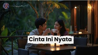Download lagu CINTA INI NYATA || MUSIK ENAK DI DENGER || MUSIK SANTAI ROMANTIS 2025 mp3