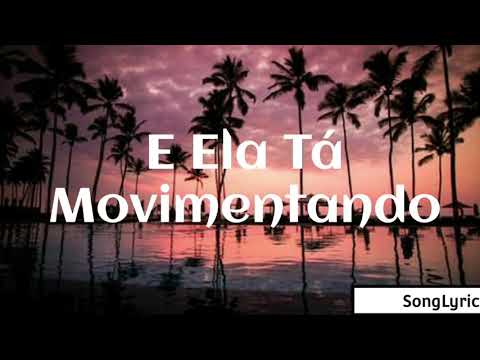 E Ela Tá Movimentando | Tipo Gin (Lyric Video)