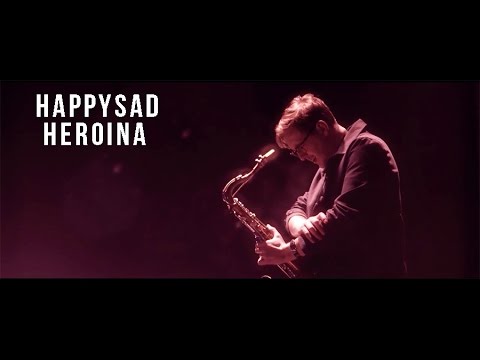 HAPPYSAD - HEROINA