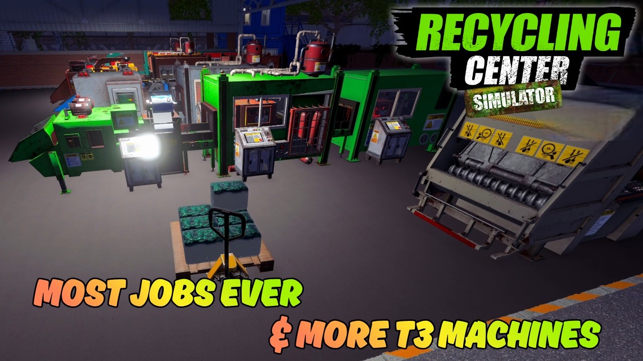 Most Jobs Ever & More T3 Machines | Recycling Center Simulator Ep. 9