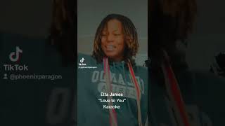 Etta James Karaoke 🎤 &quot;Love To You&quot;