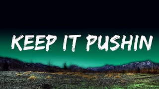 Russ - Keep It Pushin (Lyrics / Lyric Video) ft. Mahalia | Top Best Songs