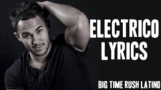 ►Electrico - Carlos PenaVega (Letra) [HD]