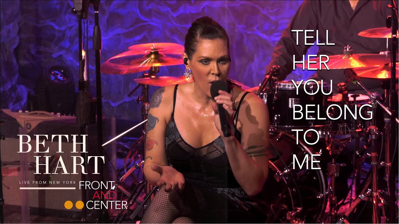 Beth Hart - Tell Her You Belong To Me (Front and Center, Live From New York) 2018 - YouTube