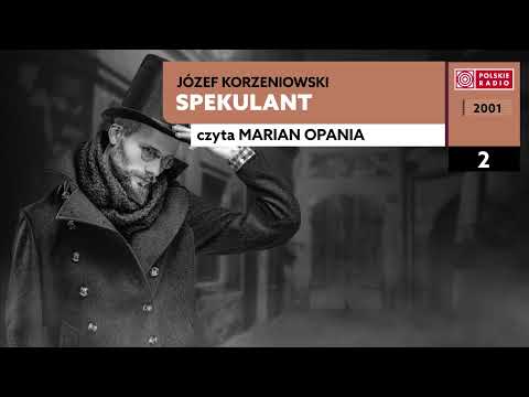 Spekulant #02 | Józef Korzeniowski | Audiobook po polsku