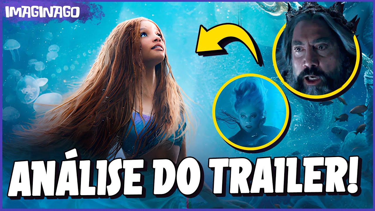 TRAILER DE A PEQUENA SEREIA! - Análise! #imaginews