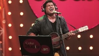 Kalapi - Clinton Cerejo, Kailash Kher - Coke Studio @ MTV Season 3